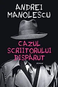 Cazul scriitorului disparut