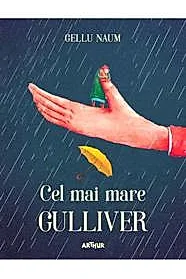 Cel mai mare Gulliver