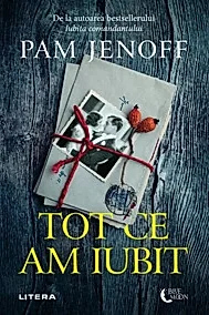 Tot ce am iubit