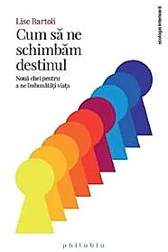 Cum sa ne schimbam destinul
