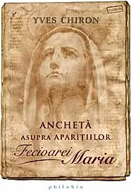 Ancheta asupra aparitiilor Fecioarei Maria