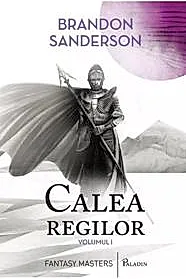 Calea regilor Vol. 1