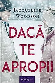 Daca te apropii