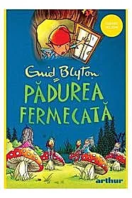 Copacul Departarilor Vol. 1 Padurea Fermecata