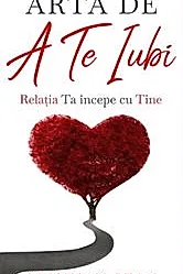 Arta de a te iubi