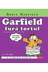 Garfield fura tortul... si lasagna, si puiul, si tarta - si inimile tuturor!