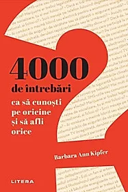 4000 de intrebari ca sa cunosti pe oricine si sa afli orice