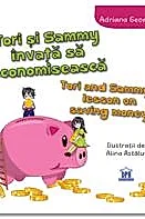 Tori si Sammy invata sa economiseasca
