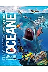 Enciclopedia cunoasterii. Oceane