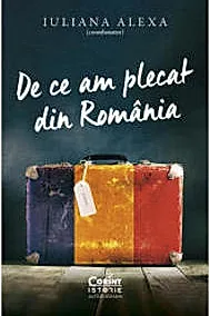 De ce am plecat din Romania