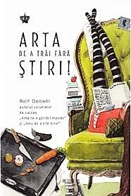 Arta de a trai fara stiri