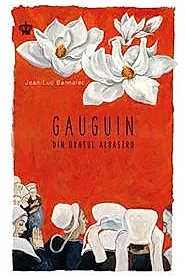 Gauguin din orasul albastru