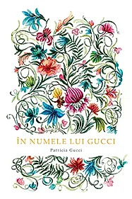 In numele lui Gucci