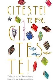 Citeste! te rog, citeste!