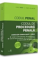 Codul penal si Codul de procedura penala: Iunie 2022