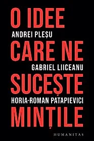 O idee care ne suceste mintile
