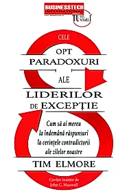 Cele 8 paradoxuri ale liderilor de exceptie