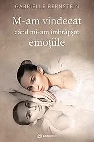 M-am vindecat cand mi-am imbratisat emotiile