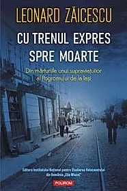 Cu trenul expres spre moarte