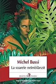 La soarele neimblanzit