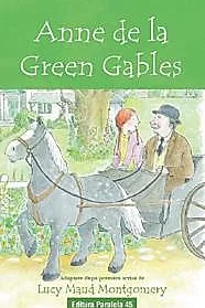 Anne de la Green Gables. Text adaptat