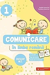 Comunicare in limba romana. Exercitii, fise de lucru, teste de evaluare - Clasa 1