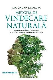 Metoda de vindecare naturala