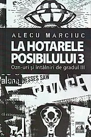 La hotarele posibilului – 3