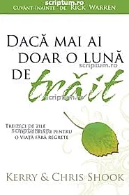 Daca mai ai doar o luna de trait