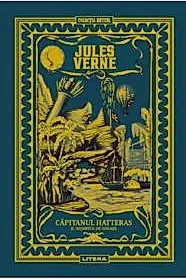 Desertul de gheata. Seria Capitanul Hatteras Vol.2