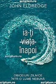 Ia-ti viata inapoi