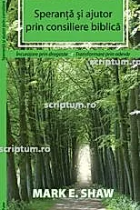 Speranta si ajutor prin consiliere biblica