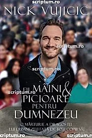 Fii maini si picioare pentru Dumnezeu