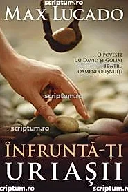 Infrunta-ti uriasii
