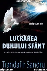 Lucrarea Duhului Sfant