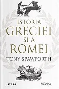 Istoria Greciei si a Romei