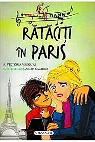 Scoala de dans - Rataciti in Paris