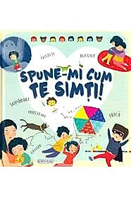 Spune-mi cum te simti!