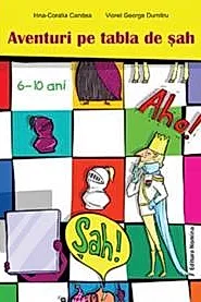 Aventuri pe tabla de sah 6-10 ani