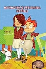 Matematica si explorarea mediului cls. 1, semestrul I