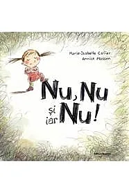 Nu, nu si iar nu!