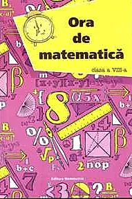 Ora de matematica clasa a 8-a