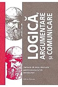 Logica, argumentare si comunicare – Variante de teste rezolvate pentru examenul de bacalaureat