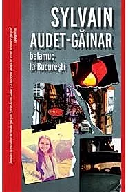 Balamuc la Bucuresti