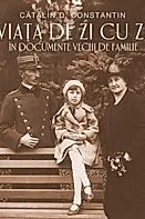 Viata de zi cu zi in documente vechi de familie