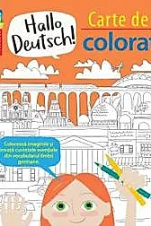 Hallo Deutsch! Carte de colorat