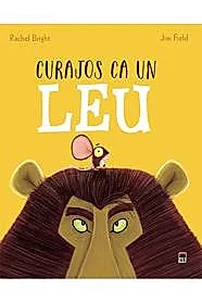 Curajos ca un leu