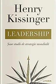 Leadership. Sase studii de strategie mondiala