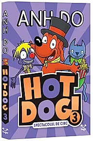 Hotdog Vol.3 Spectacolul de circ