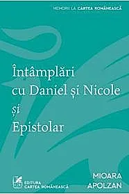 Intamplari cu Daniel si Nicole si Epistolar